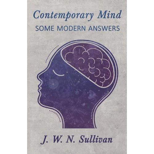 Contemporary Mind;Some Modern Answers