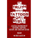 The Truth About Tattoos & The Bible: A Factual Examination Of Tattooing, Scripture, History, and Christian Culture