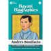 Bayani Biographies: Andres Bonifacio