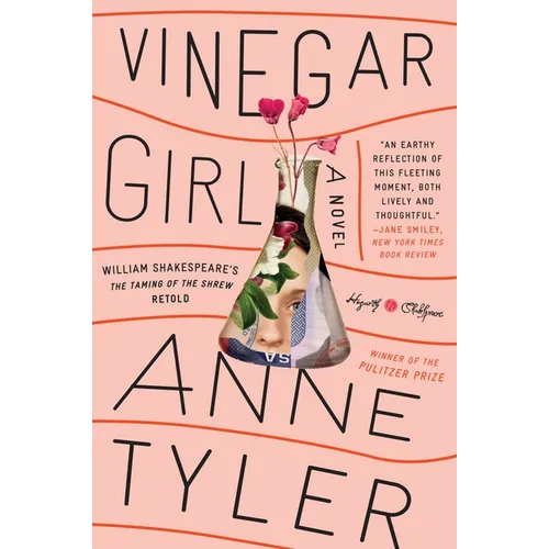 Vinegar Girl: William Shakespeare's the Taming of the Shrew Retold: A Novel