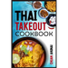 Thai Takeout Cookbook: Start Cooking Thai Food Recipes Inspired by Your Favorite Takeout (2022 Guide for Beginners)