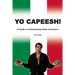 Yo Capeesh!!!!: A guide to understanding Italian Americans