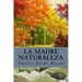 La madre naturaleza