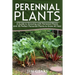 Perennial Plants: Grow All Year Round With Perrenial Plants, Vegetables, Berries, Herbs, Fruits, Harvest Forever, Gardening, Mini Farm,