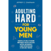 Adulting Hard for Young Men