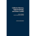 Collective Memory, National Identity, and Ethnic Conflict: Greece, Bulgaria, and the Macedonian Question