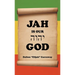 Jah Is Our God