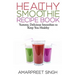 SMOOTHIES - Healthy Smoothie Recipe Book: Yummy, Delicious Smoothies to keep you healthy and in shape