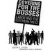 Covering for the Bosses: Labor and the Southern Press