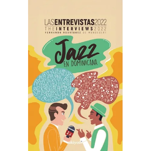 Jazz en Dominicana - Las Entrevistas 2022