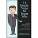 12 Simple Steps To Better Sales