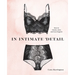 In Intimate Detail: How to Choose, Wear, and Love Lingerie