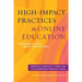 High-Impact Practices in Online Education: Research and Best Practices