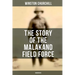 The Story of the Malakand Field Force (Unabridged): An Episode of Frontier War