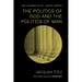 The Politics of God and the Politics of Man