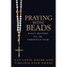 Praying with Beads: Daily Prayers for the Christian Year