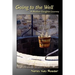 Going to the Well: A Mother-Daughter Journey