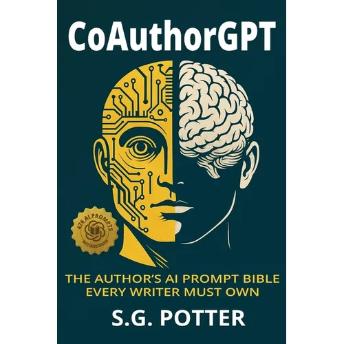 CoAuthorGPT: The Author's AI Prompt Bible Every Writer Must Own