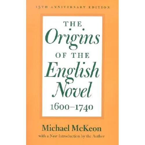 The Origins of the English Novel, 1600-1740