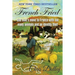 French Fried: one man's move to France with too many animals and an identity thief