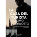 La Caza del Turista (the Chase of the Tourist)