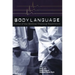 Body Language: Poems of the Medical Training Experience: Poems of the Medical Training Experience