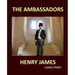 THE AMBASSADORS HENRY JAMES Large Print: Large Print