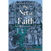 The Net of Faith: The Corruption of the Church, Caused by its Fusion and Confusion with Temporal Power