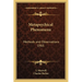 Metapsychical Phenomena: Methods and Observations 1905
