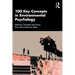 100 Key Concepts in Environmental Psychology