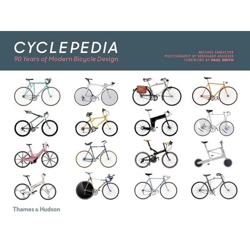 Cyclepedia: 90 Years of Modern Bicycle Design