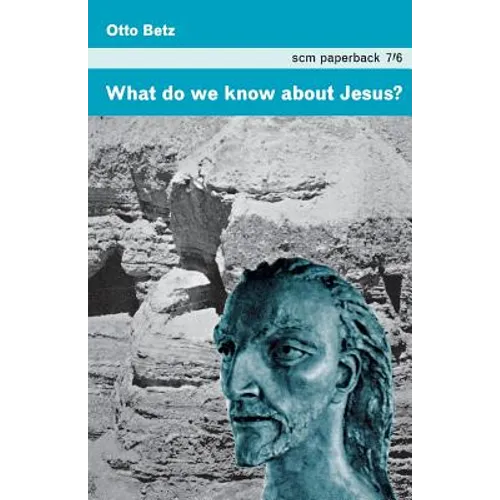 What Do We Know about Jesus?