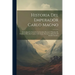 Historia Del Emperador Carlo Magno: En La Qual Se Trata De Las Grandes Proezas Y Hazañas De Los Doce Pares De Francia, Y De Como Fueron Vendidos Por E