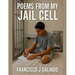 Poems From My Jail Cell