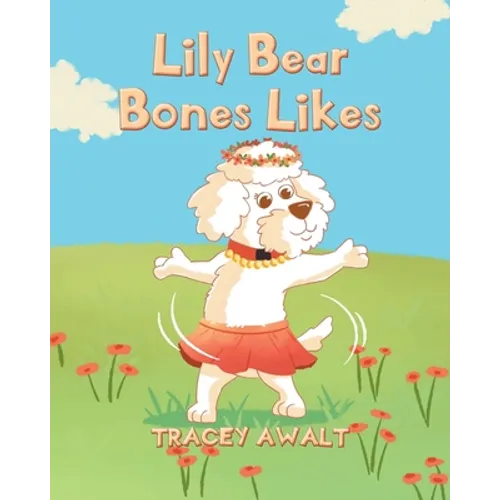 Lily Bear Bones Likes