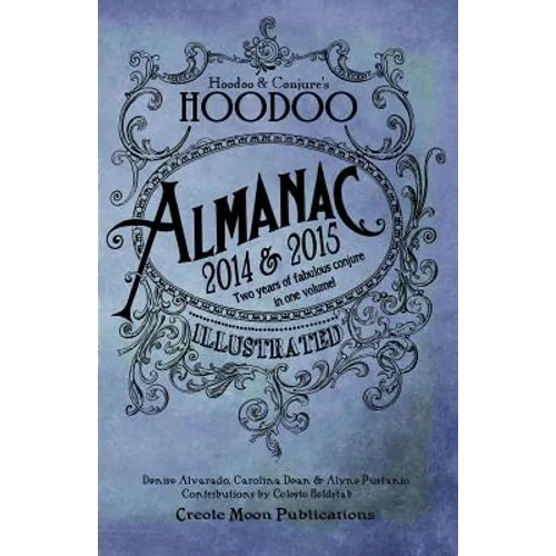 Hoodoo Almanac 2014 & 2015