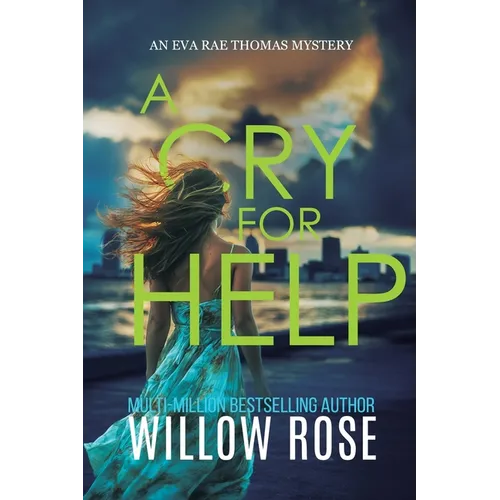 A CRY FOR HELP (Eva Rae Thomas FBI Mystery Book 21)