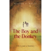 The Boy and the Donkey: Life is not a Journey
