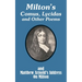 Milton's Comus, Lycidas and Other Poems And Matthew Arnold's Address On Milton