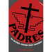 Padres: The National Chicano Priest Movement