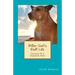 Billie-Girl's Ruff Life: Journey Of A Mountain Mutt