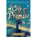 City of Promise: A Novel of New York's Gilded Age