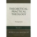 Theoretical-Practical Theology, Vol. 1: Prolegomena