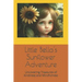 Little Bella's Sunflower Adventure: Uncovering Treasures of Kindness and Mindfulness