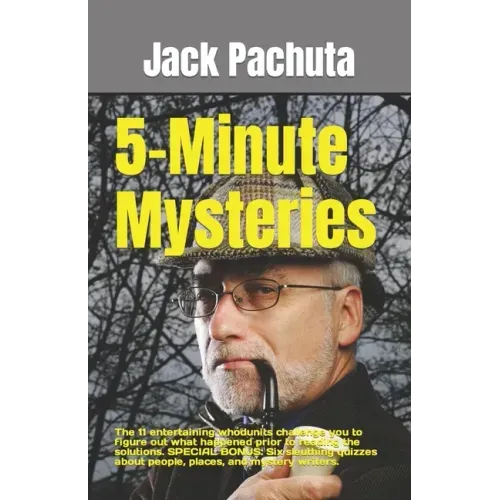 5-Minute Mysteries: The 11 entertaining whodunits challenge you to figure out what happened prior to reading the solutions. SPECIAL BONUS: