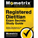 Registered Dietitian Exam Secrets Study Guide: Dietitian Test Review for the Registered Dietitian Exam