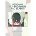 Pegging for Beginners and Experts