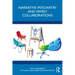 Narrative Psychiatry and Family Collaborations