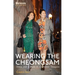 Wearing the Cheongsam: Dress and Culture in a Chinese Diaspora