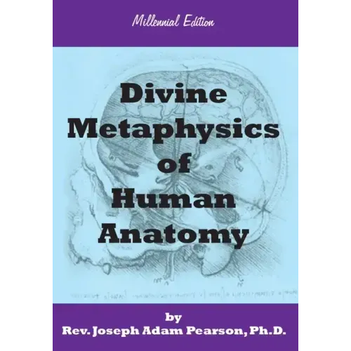 Divine Metaphysics of Human Anatomy